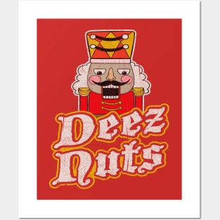 Deez Nuts Nutcracker Posters and Art